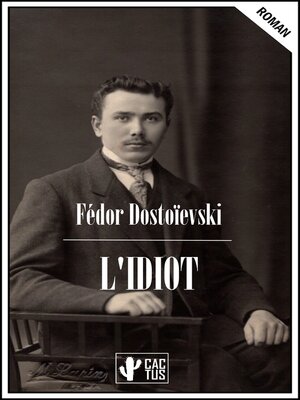 cover image of L'idiot